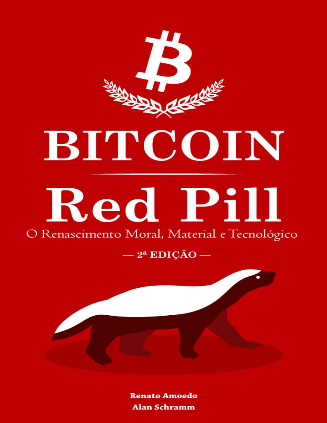 Capa de Bitcoin Red Pill (2ª Edição): O Renascimento Moral, Material e Tecnológico