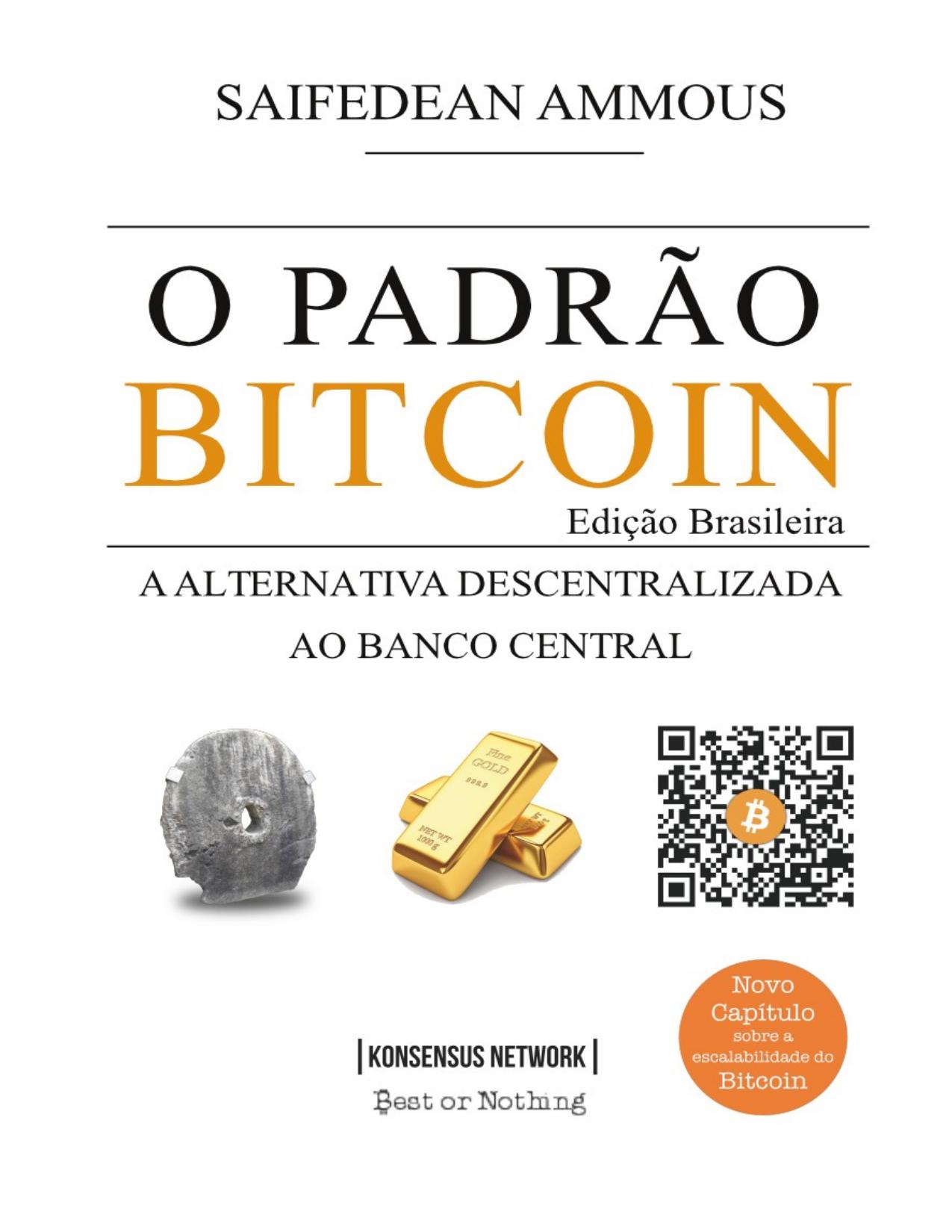 Capa de O Padrão Bitcoin (Edição Brasileira): A Alternativa Descentralizada ao Banco Central